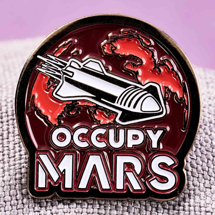 Space Occupy Mars Pin